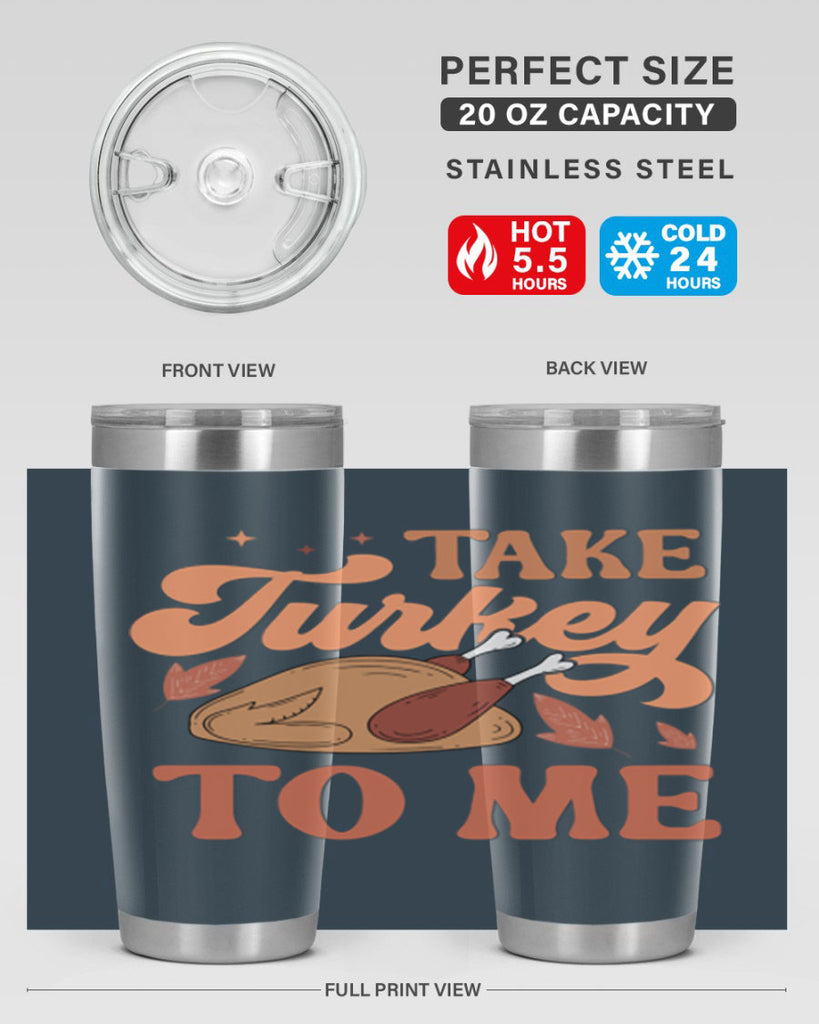 Take Turkey To Me 594#- fall- Tumbler