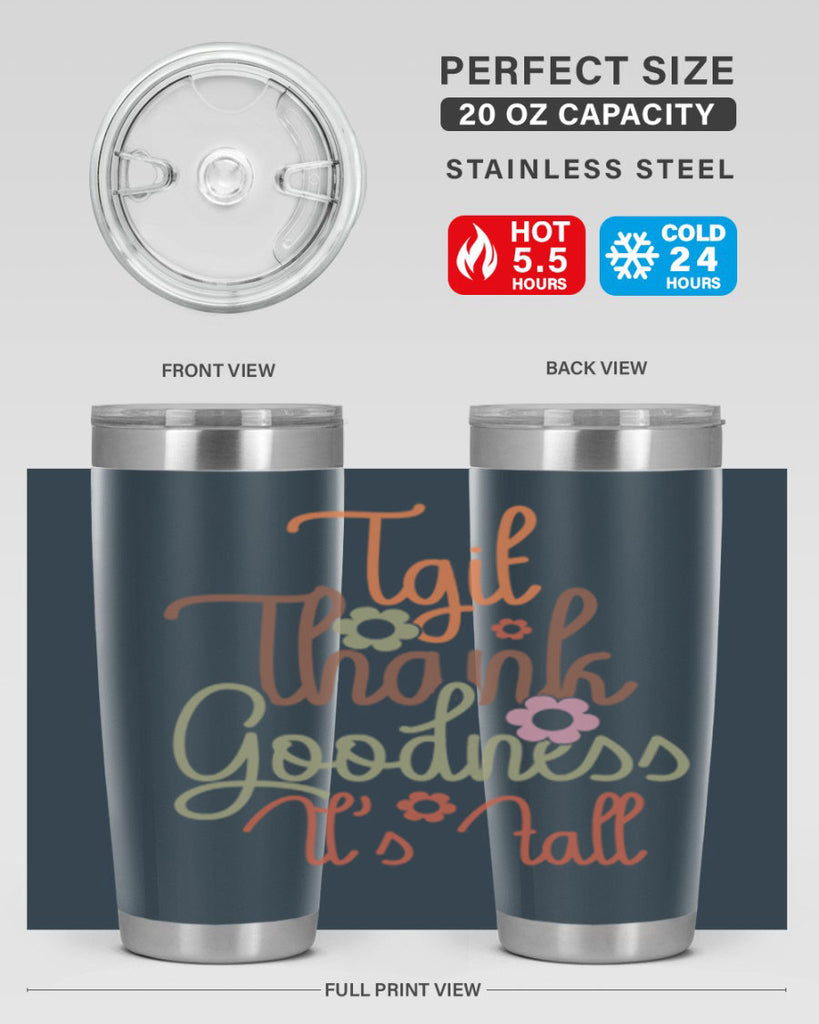 Tgif Thank Goodness Its Fall 596#- fall- Tumbler