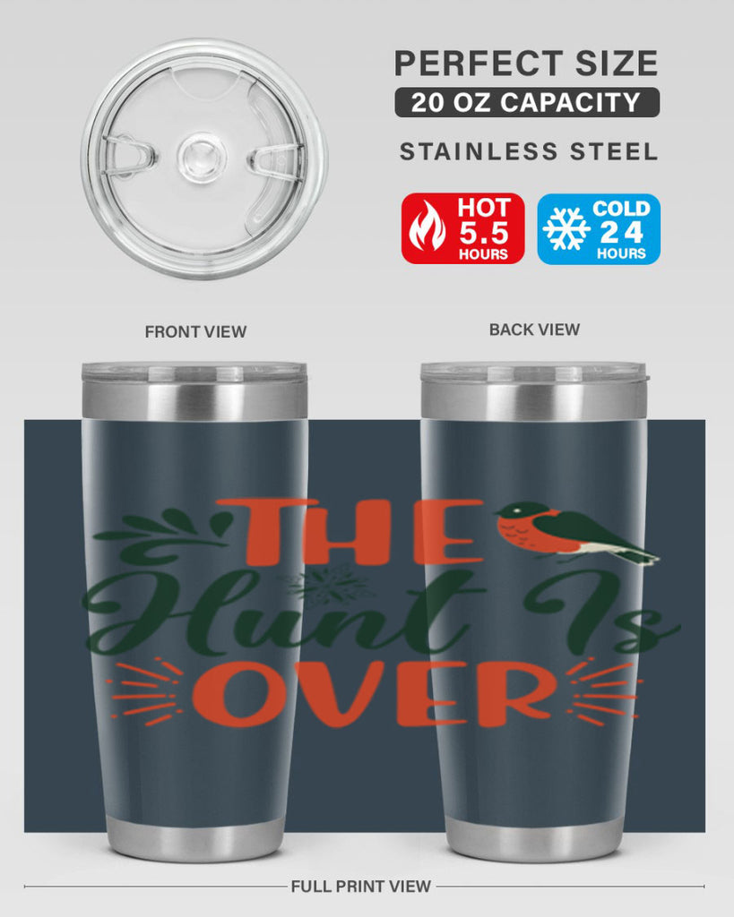 The Hunt Is Over 402#- winter- Tumbler