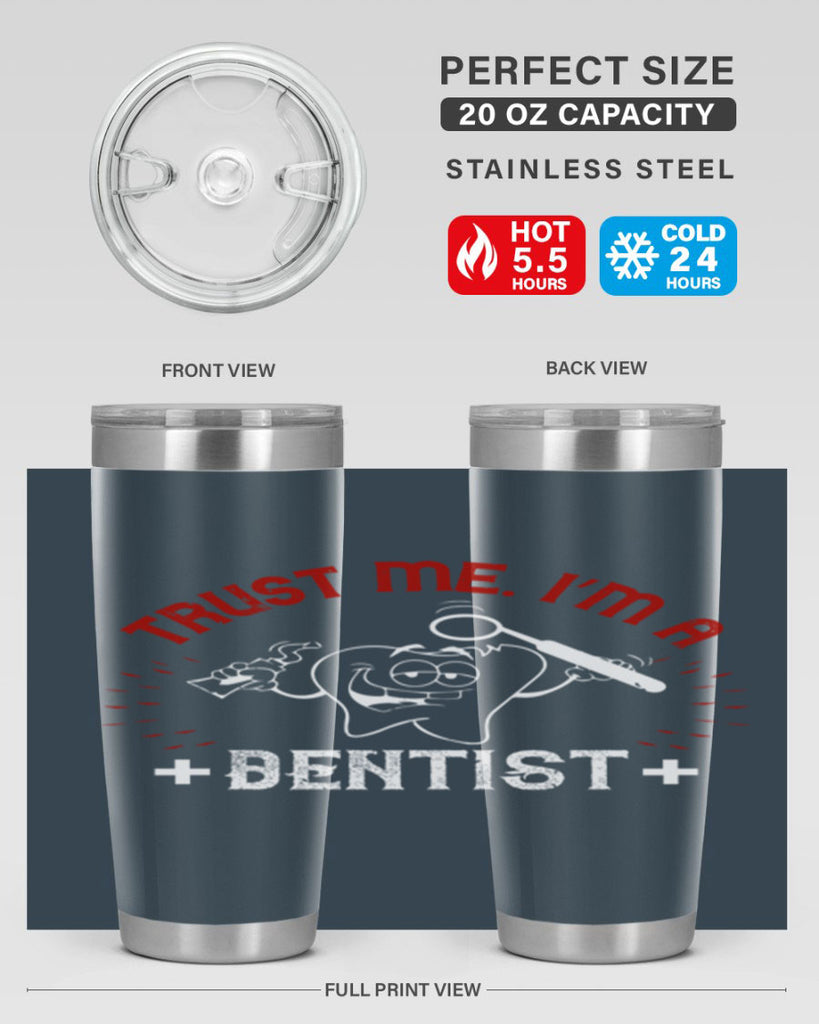 Trust me im dentist Style 10#- dentist- tumbler