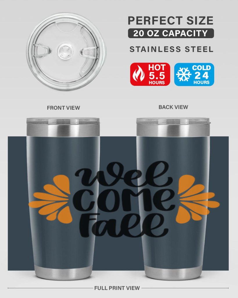 Welcome Fall 516#- fall- Tumbler