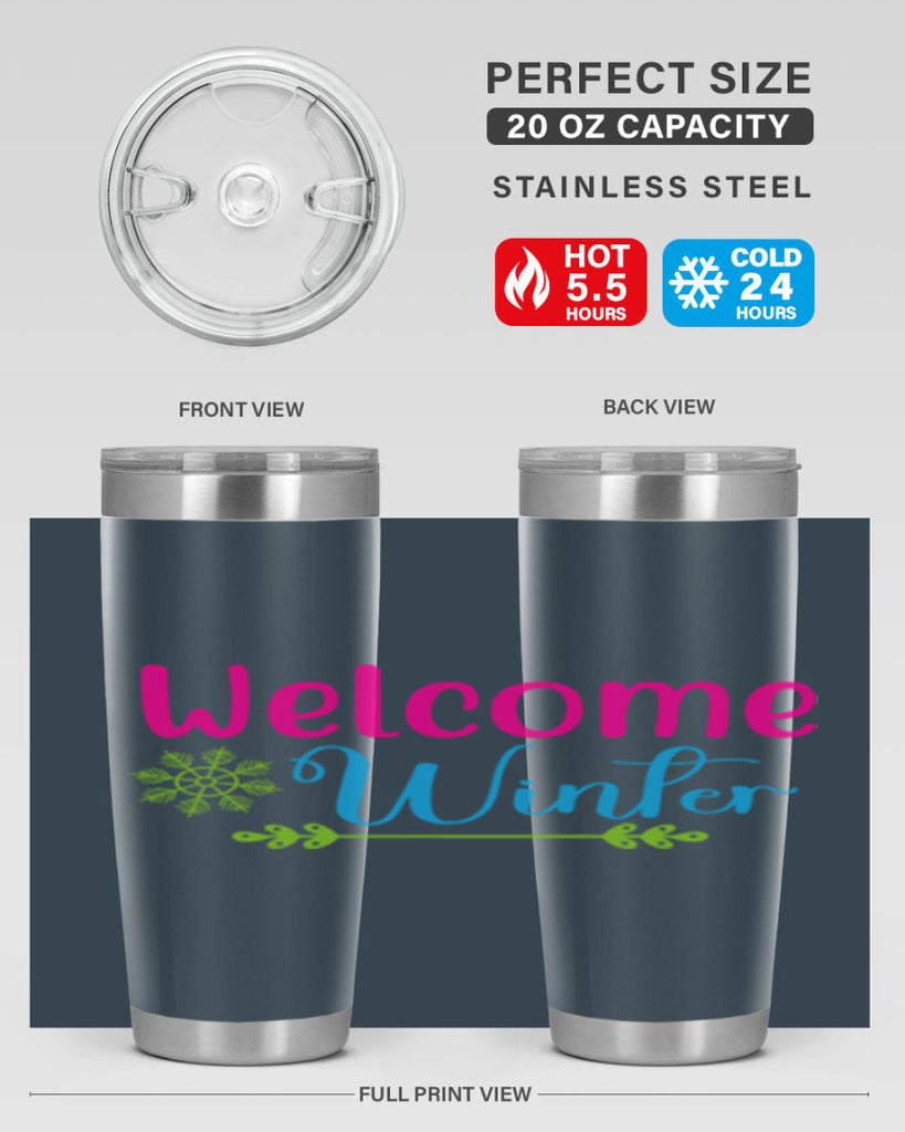 Welcome Winter 473#- winter- Tumbler