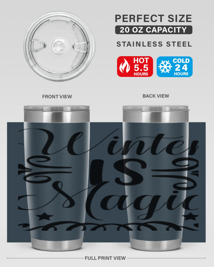 Winter is Magic 559#- winter- Tumbler