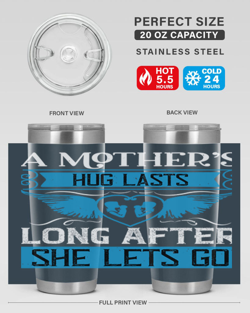 a mother’s hug lasts long 2#- mothers day- Tumbler