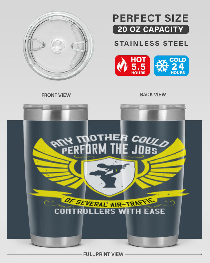 any mother could perform 88#- mothers day- Tumbler