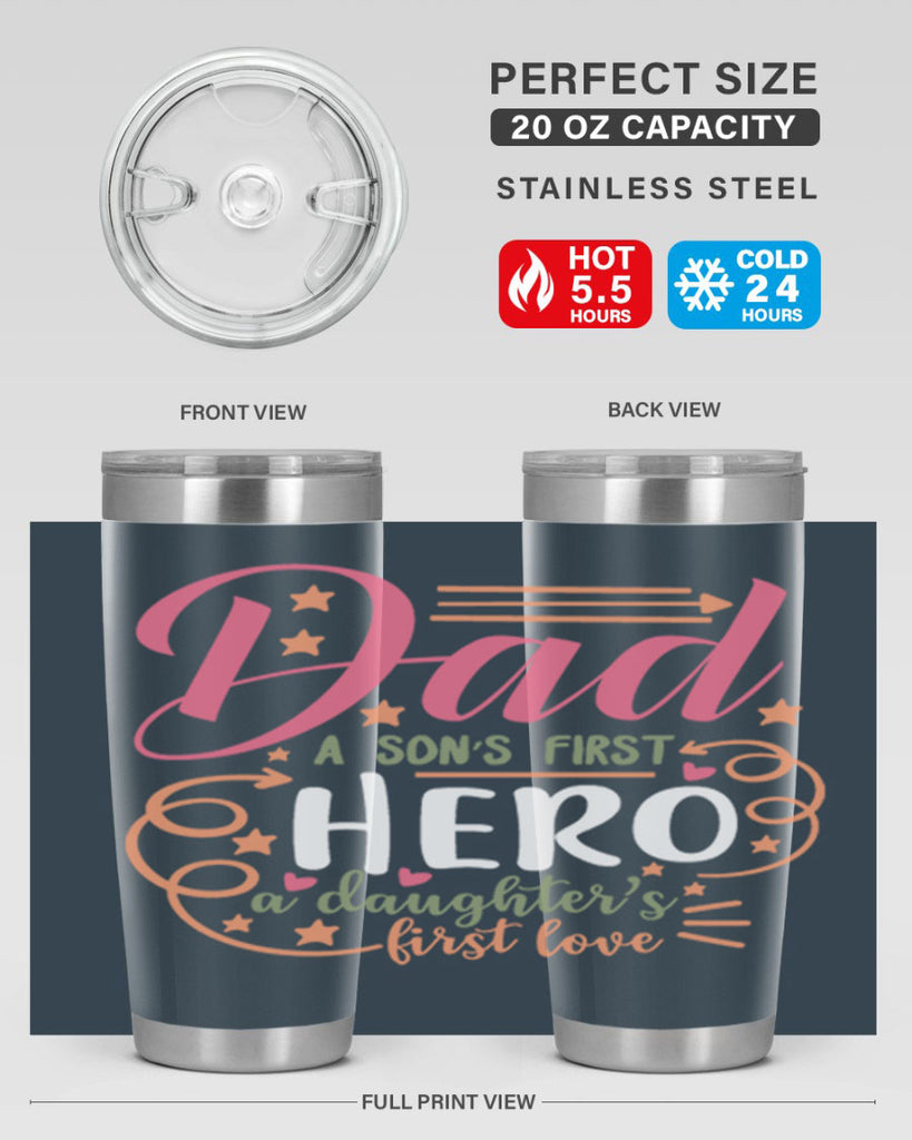 dad a son’s first hero a daughters first love 95#- fathers day- Tumbler
