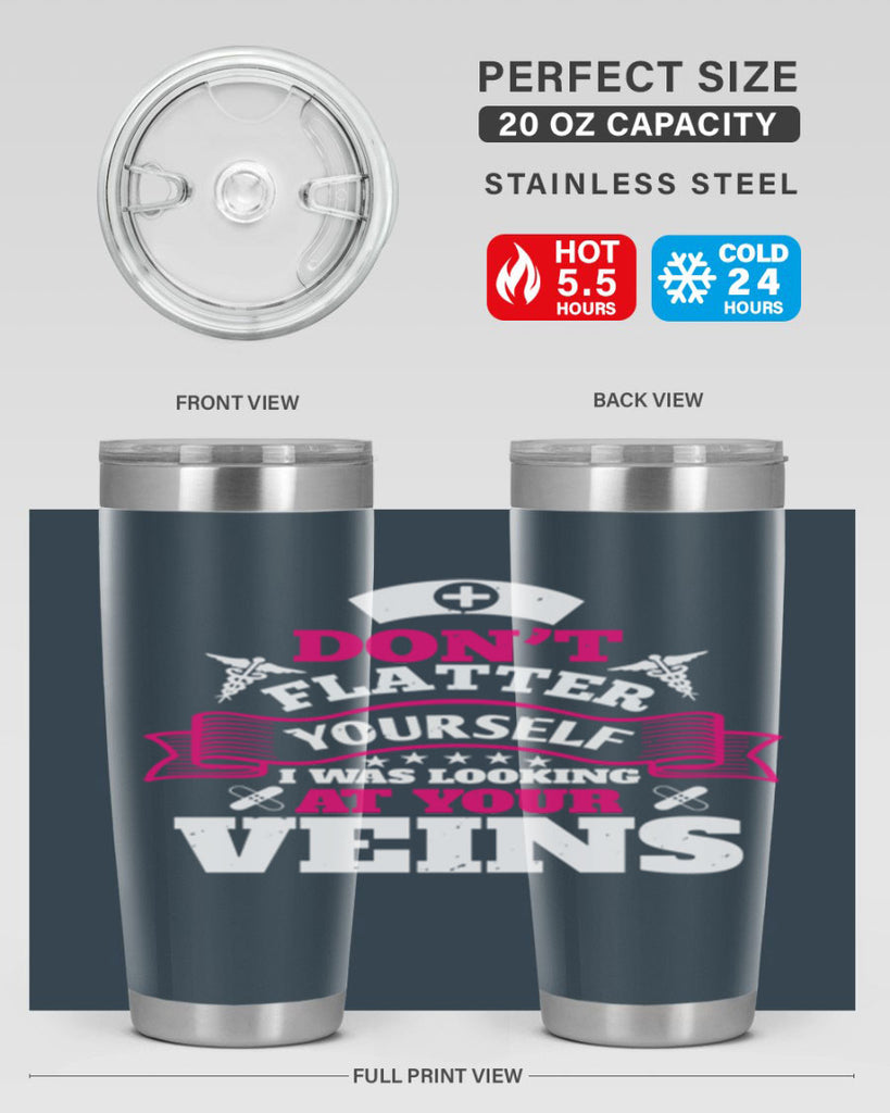 dont flatter yourself Style 229#- nurse- tumbler