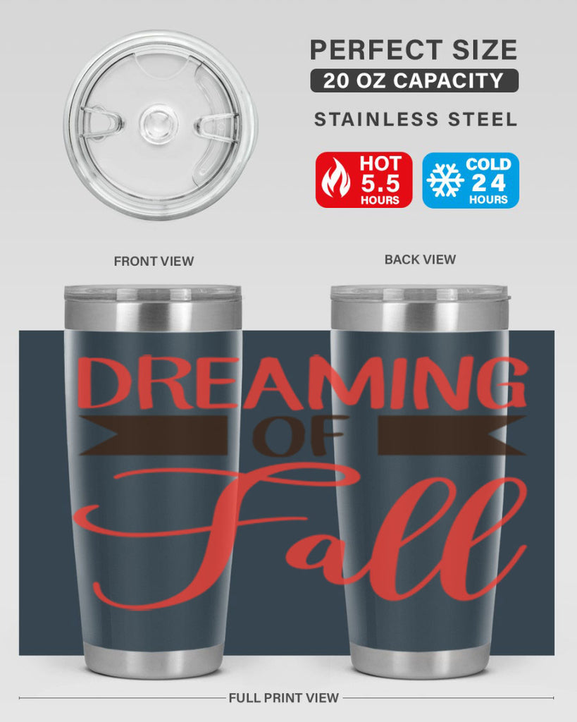 dreaming of fall 72#- fall- Tumbler