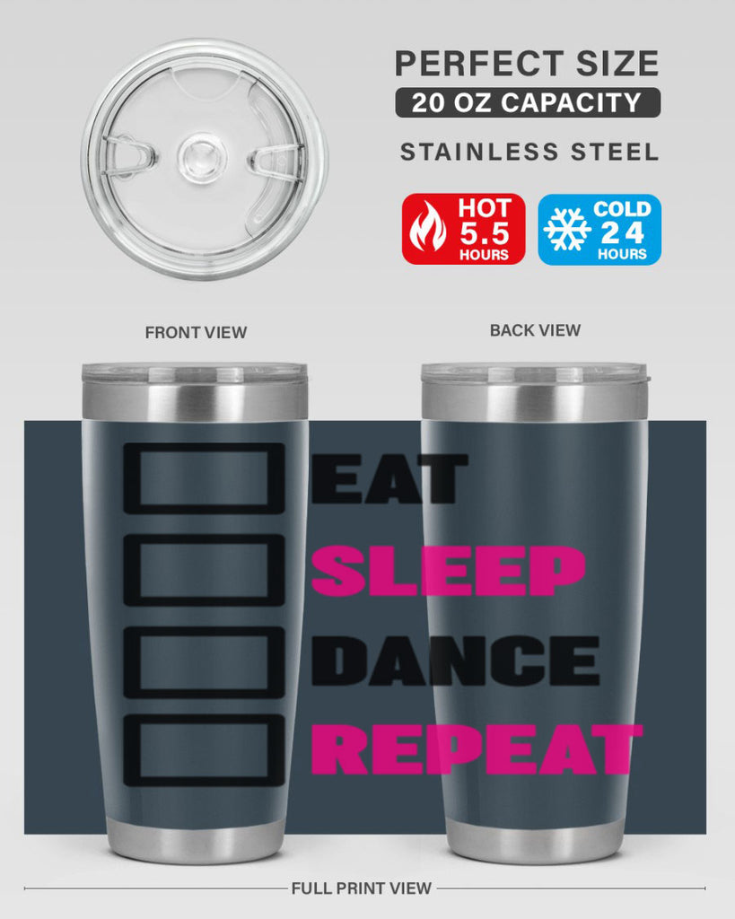 eat sleep dance repeat 34#- ballet- Tumbler