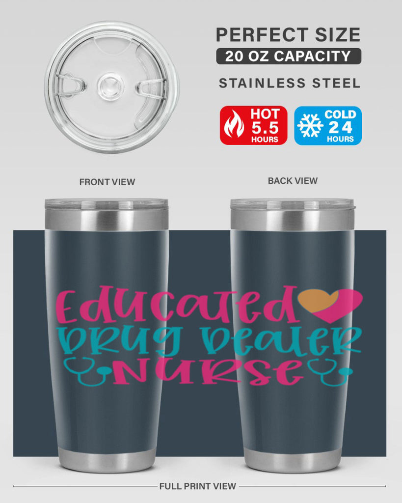 educted drug bealer nurse Style 388#- nurse- tumbler