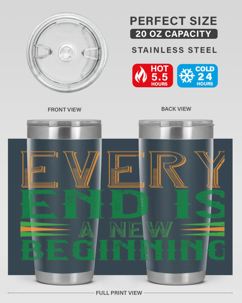 every end is a new beginning Style 138#- St Patricks Day- Tumbler