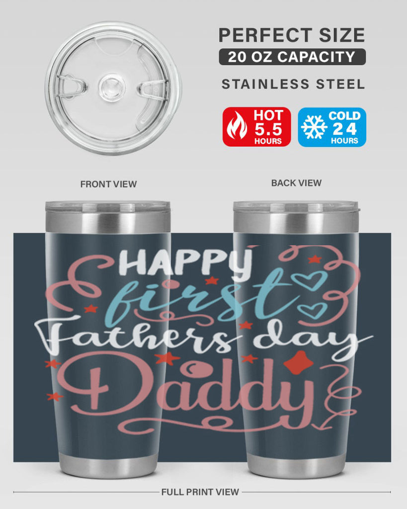 happy first fathers day daddy 90#- fathers day- Tumbler