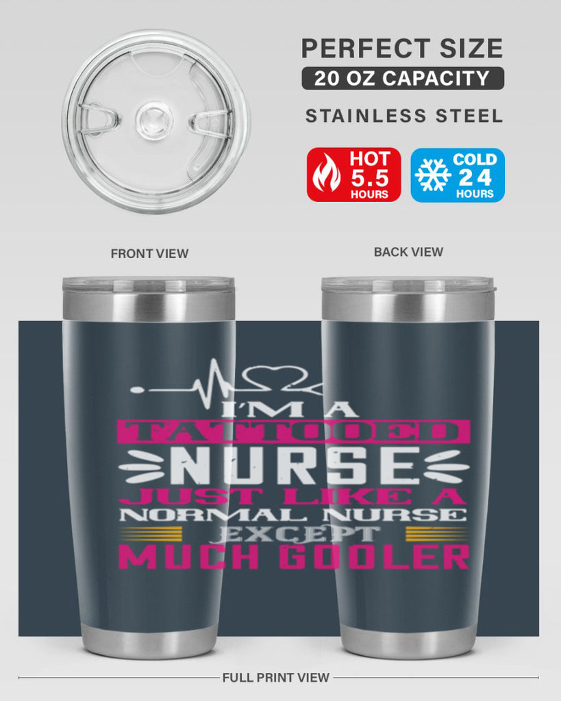 i am tattooed nurse just like a Style 340#- nurse- tumbler