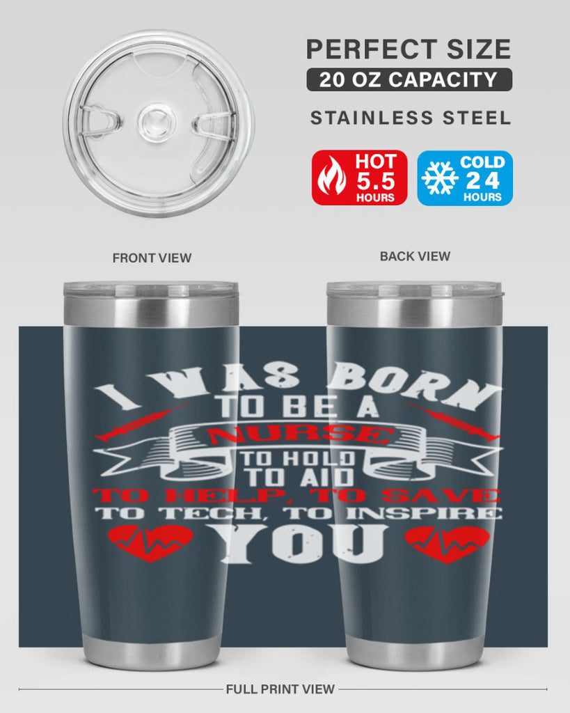 i was born to be a Style 314#- nurse- tumbler