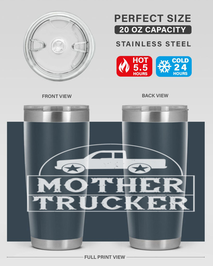 mother trucker Style 30#- truck driver- tumbler