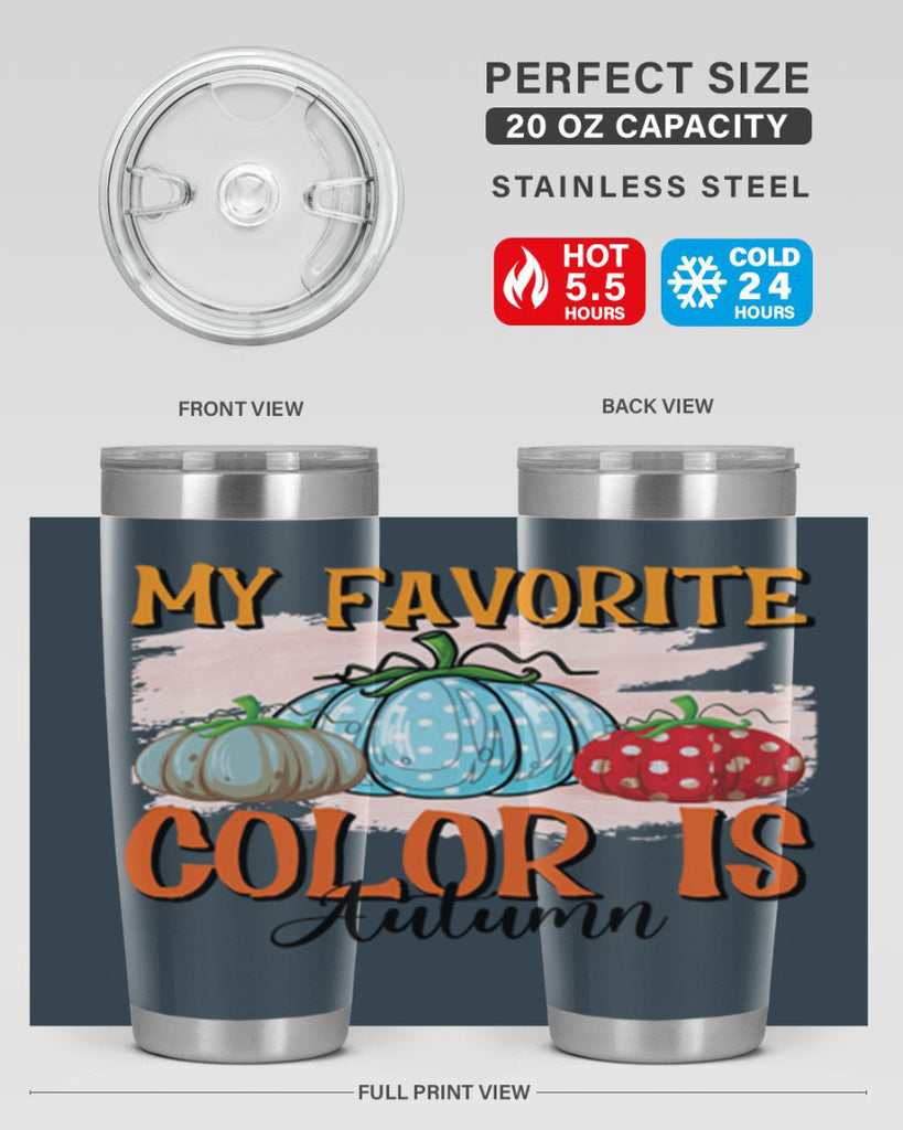my favorite color is autumn 436#- fall- Tumbler