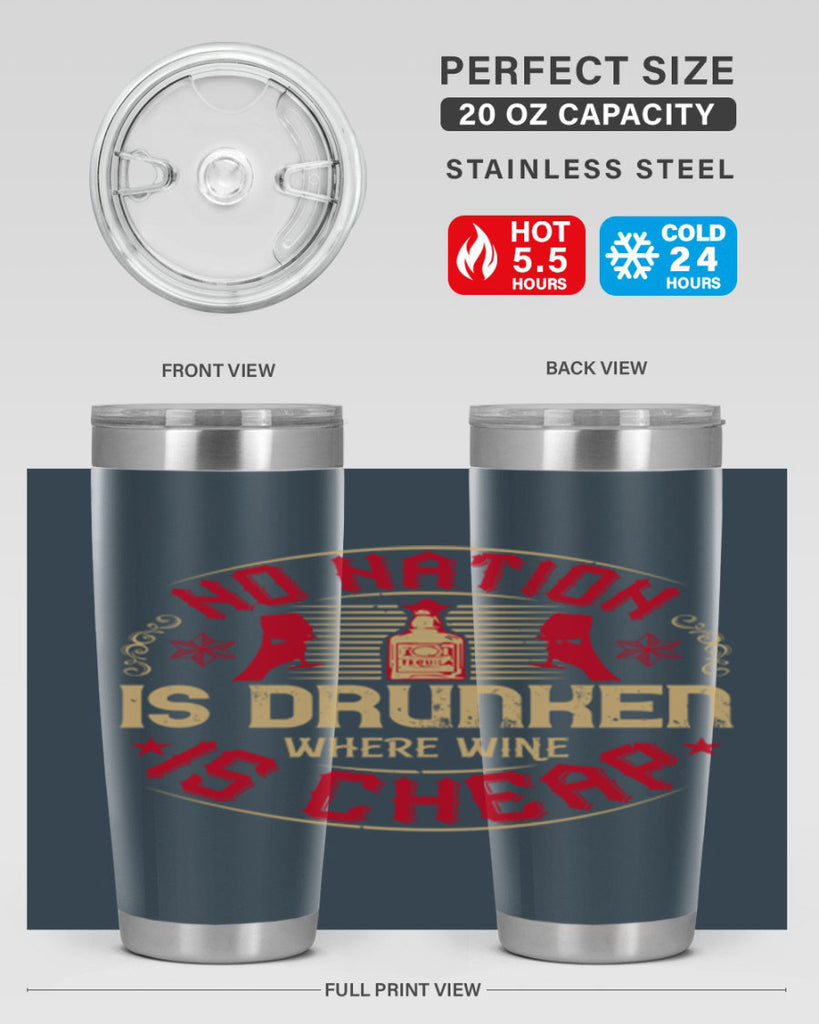 no nation is drunken where wine is cheap 32#- drinking- Tumbler