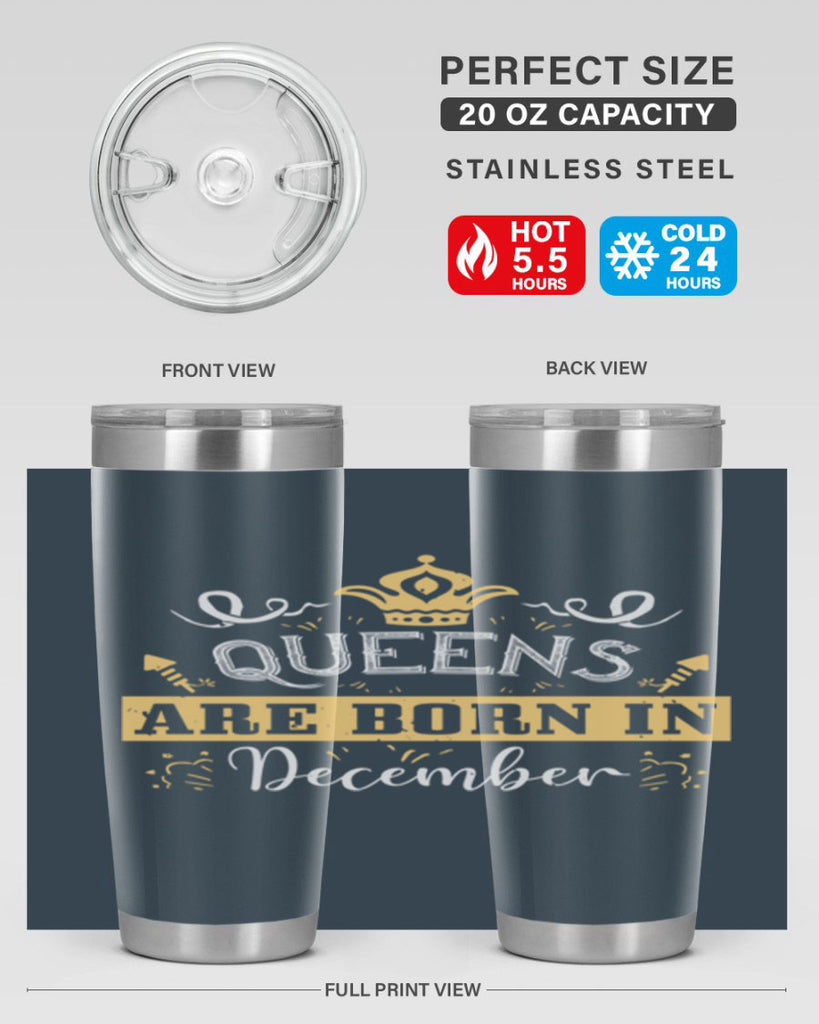 queens are born in December Style 44#- birthday- tumbler