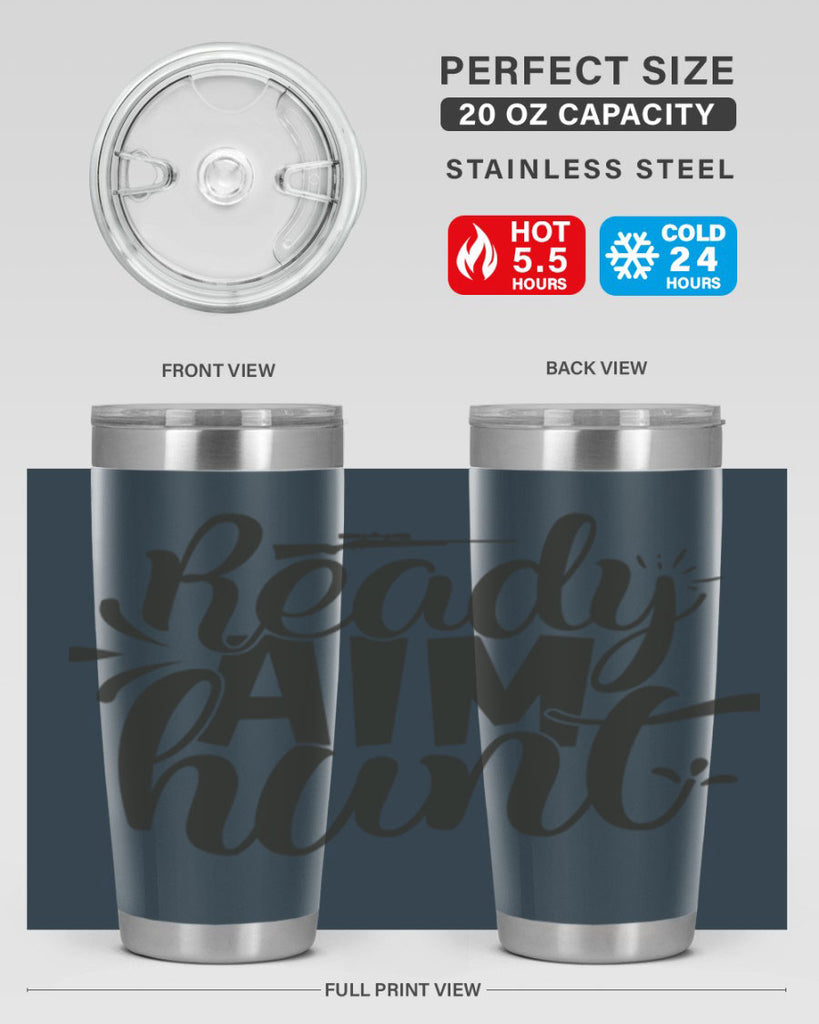 ready aim hunt 4#- hunting- Tumbler
