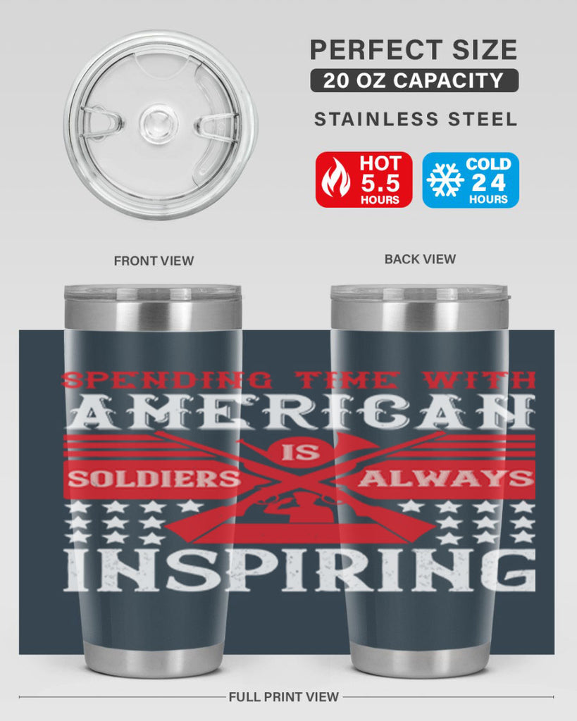 spending time with america’s soldiers is always inspiring 30#- Veterns Day- Tumbler