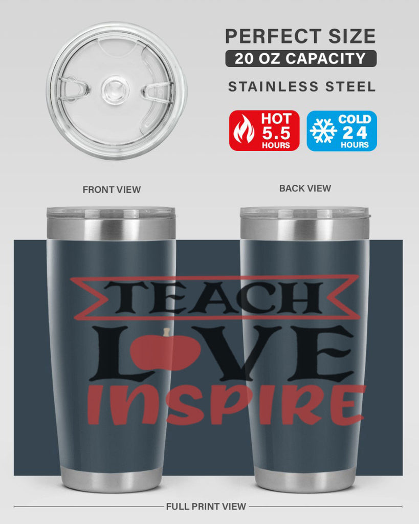 teach love inspre Style 147#- teacher- tumbler