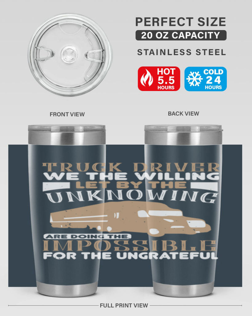 truck driver we the willing let by the z Style 15#- truck driver- tumbler