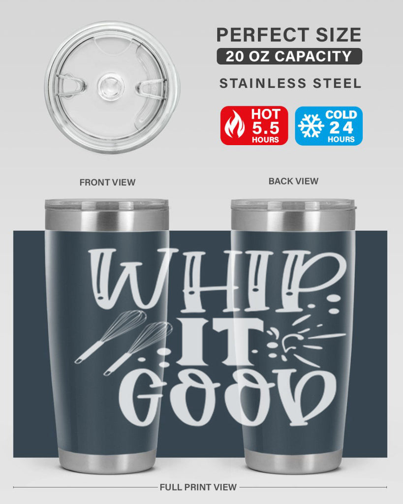 whip it good 20#- kitchen- Tumbler
