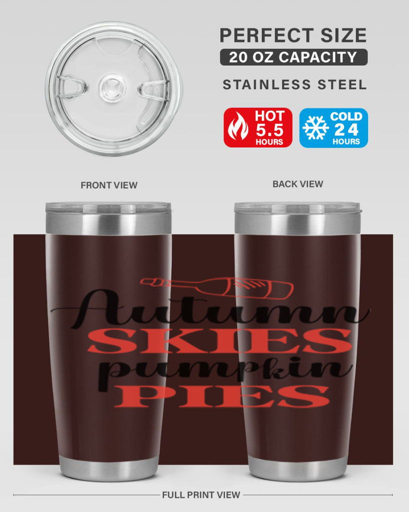 Autumn skies pumpkin pies 31#- fall- Tumbler