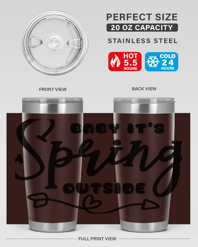 Baby It's Spring Outside25#- spring- Tumbler