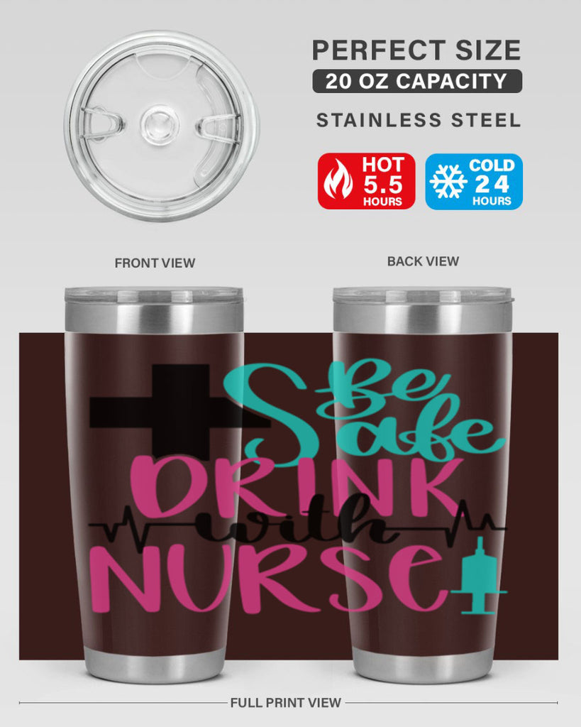 Be Safe Drink With A Nurse Style Style 223#- nurse- tumbler
