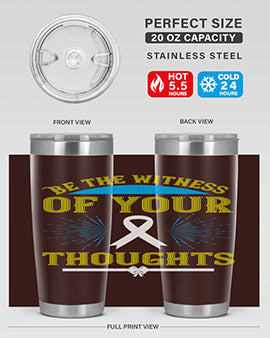 Be the witness of your thoughts Style 48#- self awareness- Tumbler