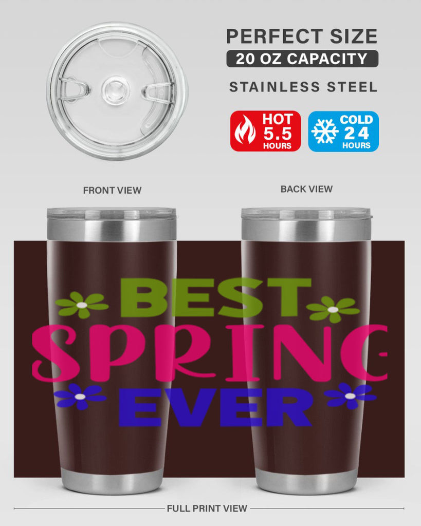 Best Spring Ever 34#- spring- Tumbler