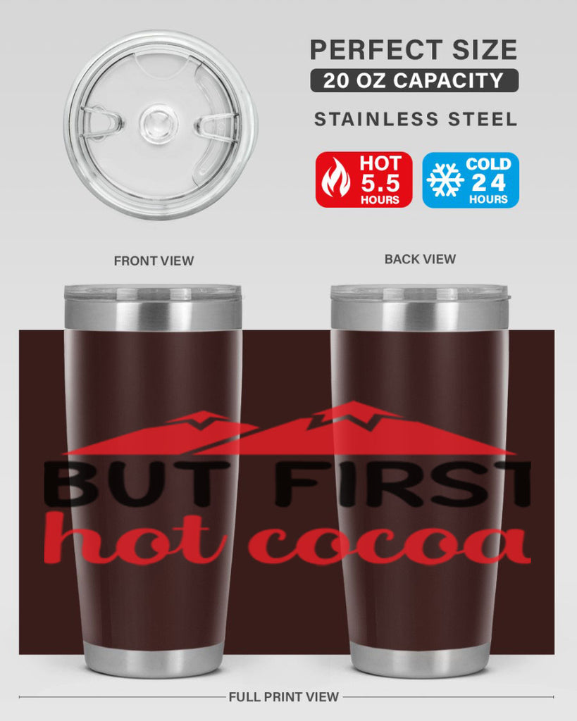 But first hot cocoa 28#- winter- Tumbler