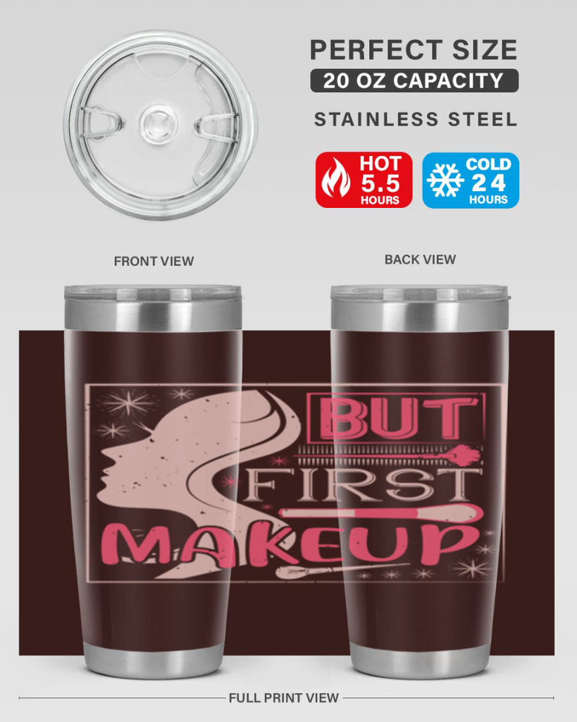 But first makeup Style 260#- make up- Tumbler