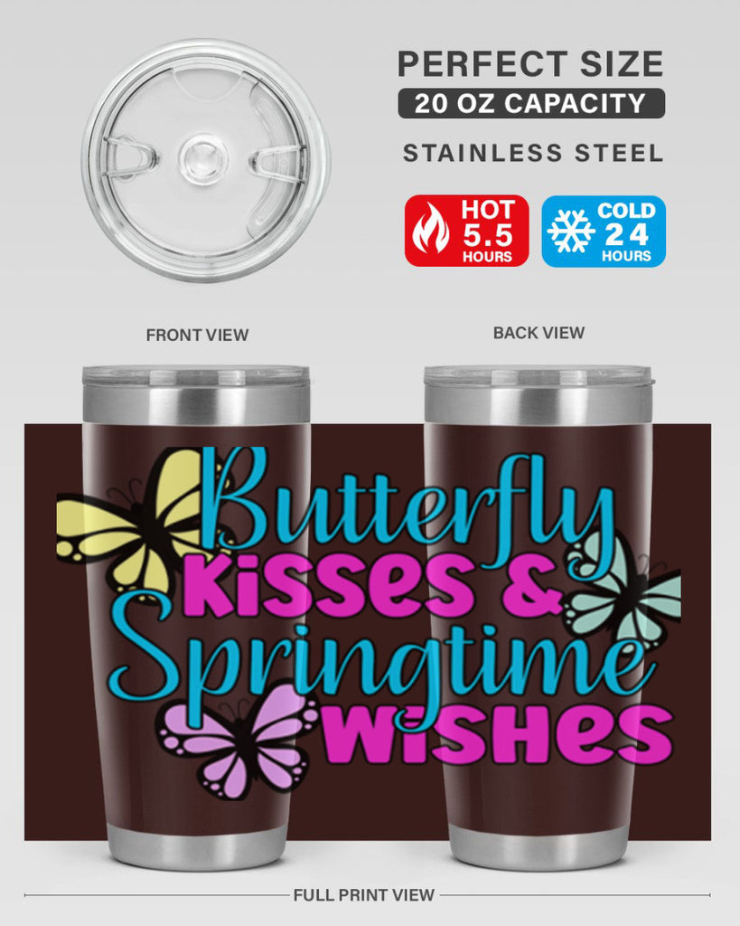 Butterfly kisses & springtime wishes95#- spring- Tumbler