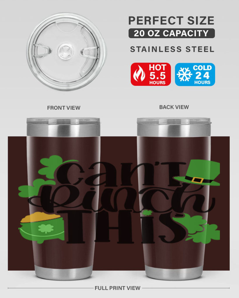 Cant Pinch This Style 103#- St Patricks Day- Tumbler