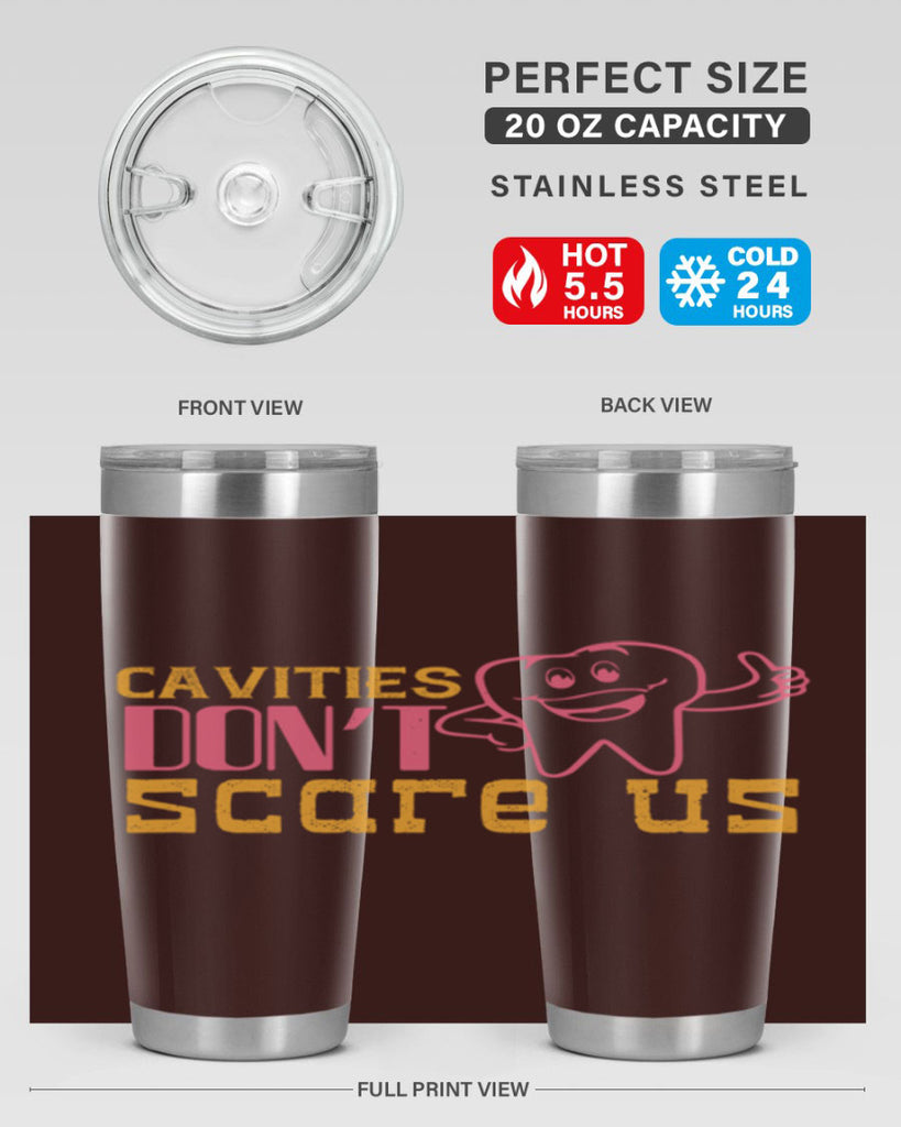 Cavities don’t scare us Style 49#- dentist- tumbler