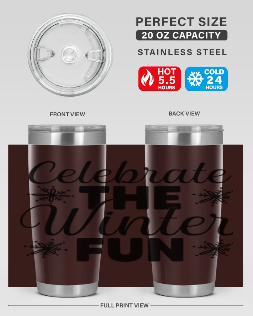 Celebrate the Winter Fun41#- winter- Tumbler