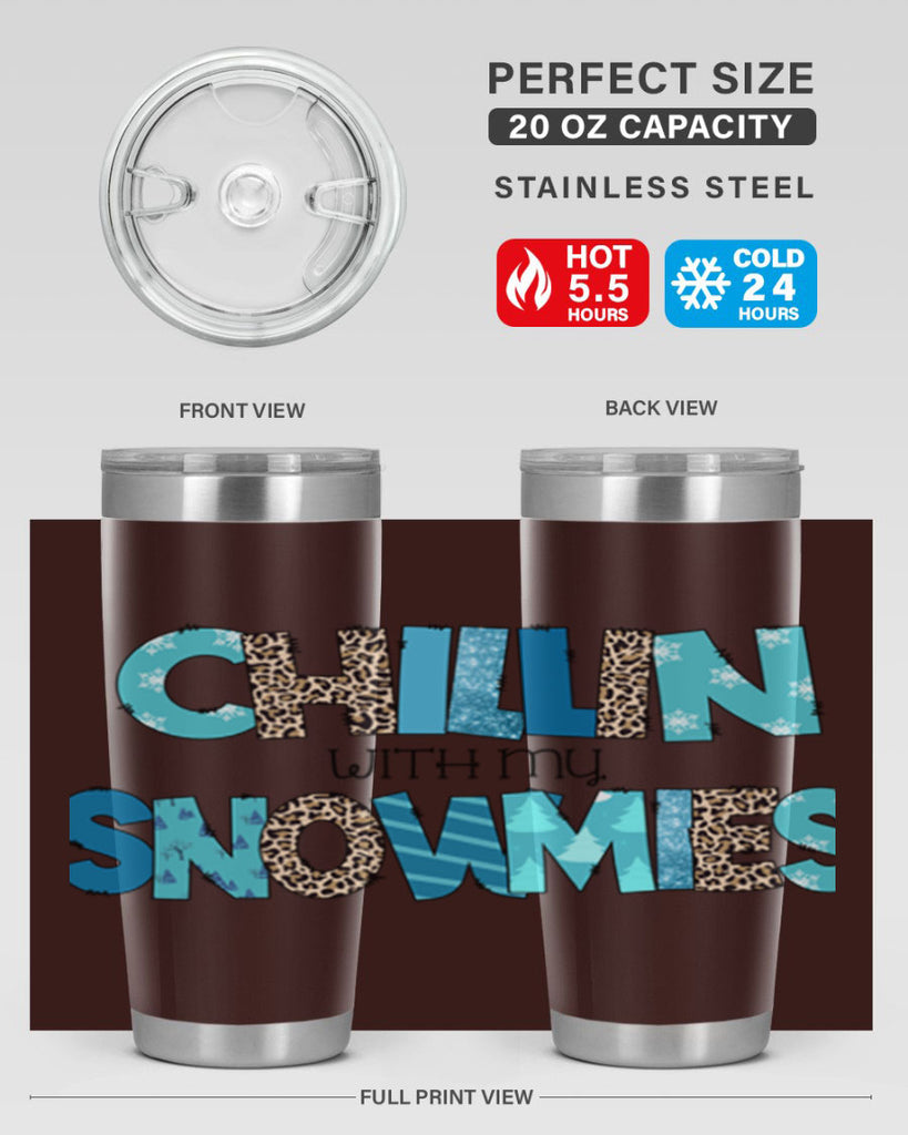 Chillin with my snowmies 43#- winter- Tumbler
