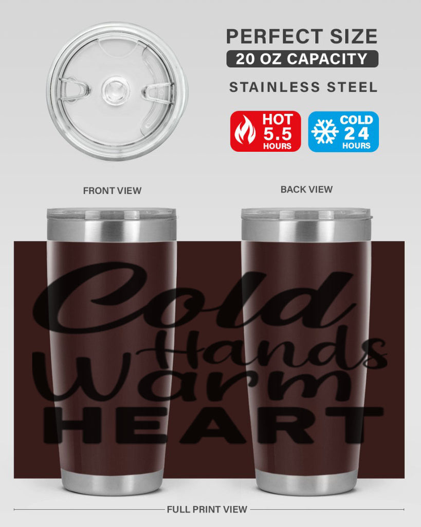 Cold Hands Warm Heart 55#- winter- Tumbler