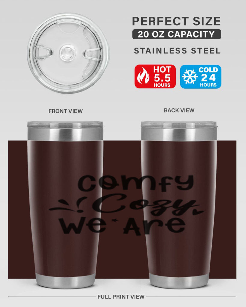 Comfy Cozy We Are 57#- winter- Tumbler
