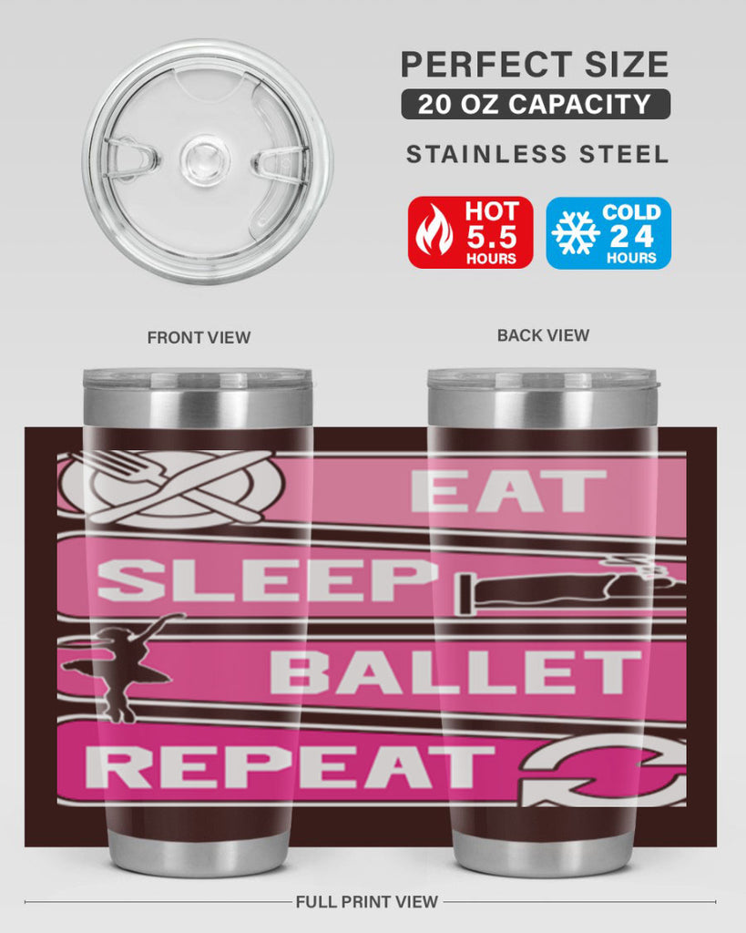 Eat Sleep Ballet Repeat Ballerino Ballet 38#- ballet- Tumbler