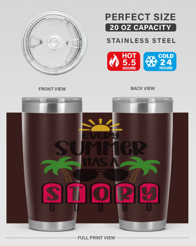 Every Summer Has A Story Style 46#- summer- Tumbler