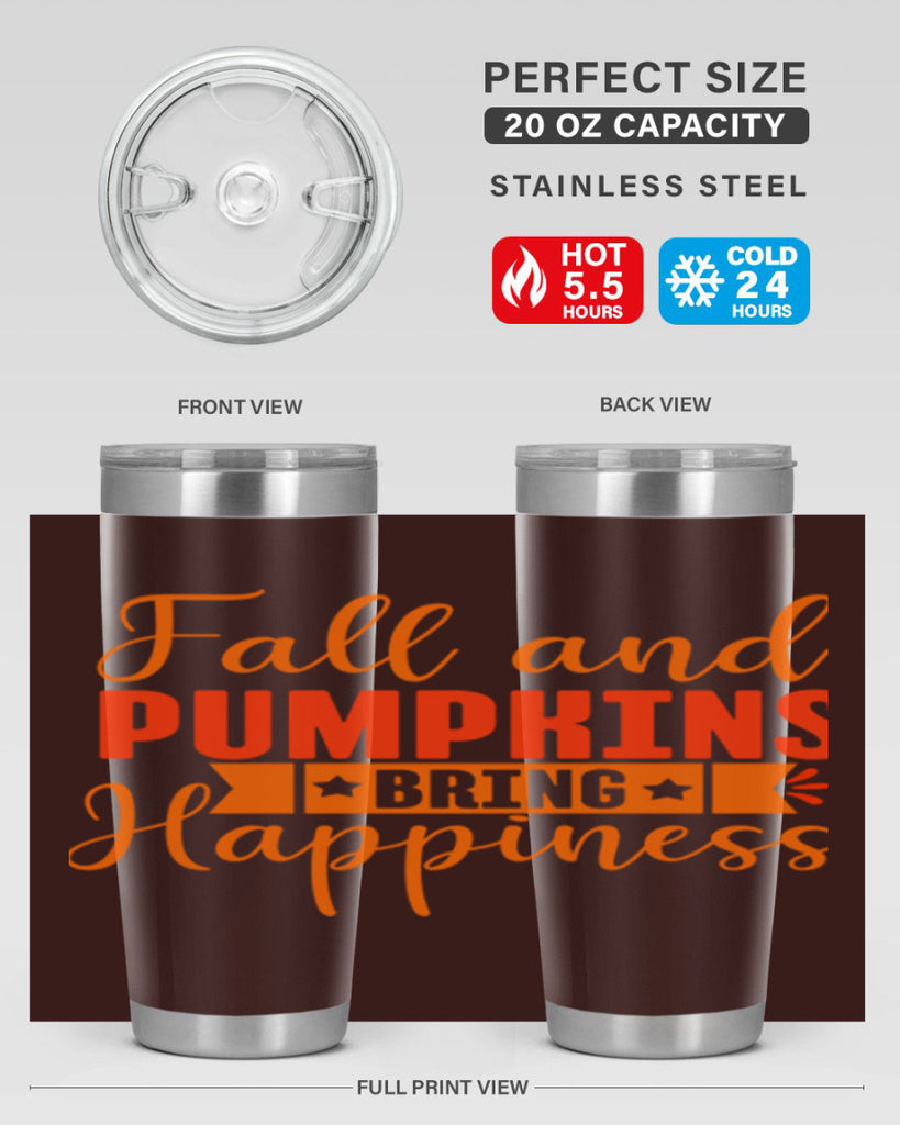 Fall And Pumpkins Bring Happiness Design 84#- fall- Tumbler