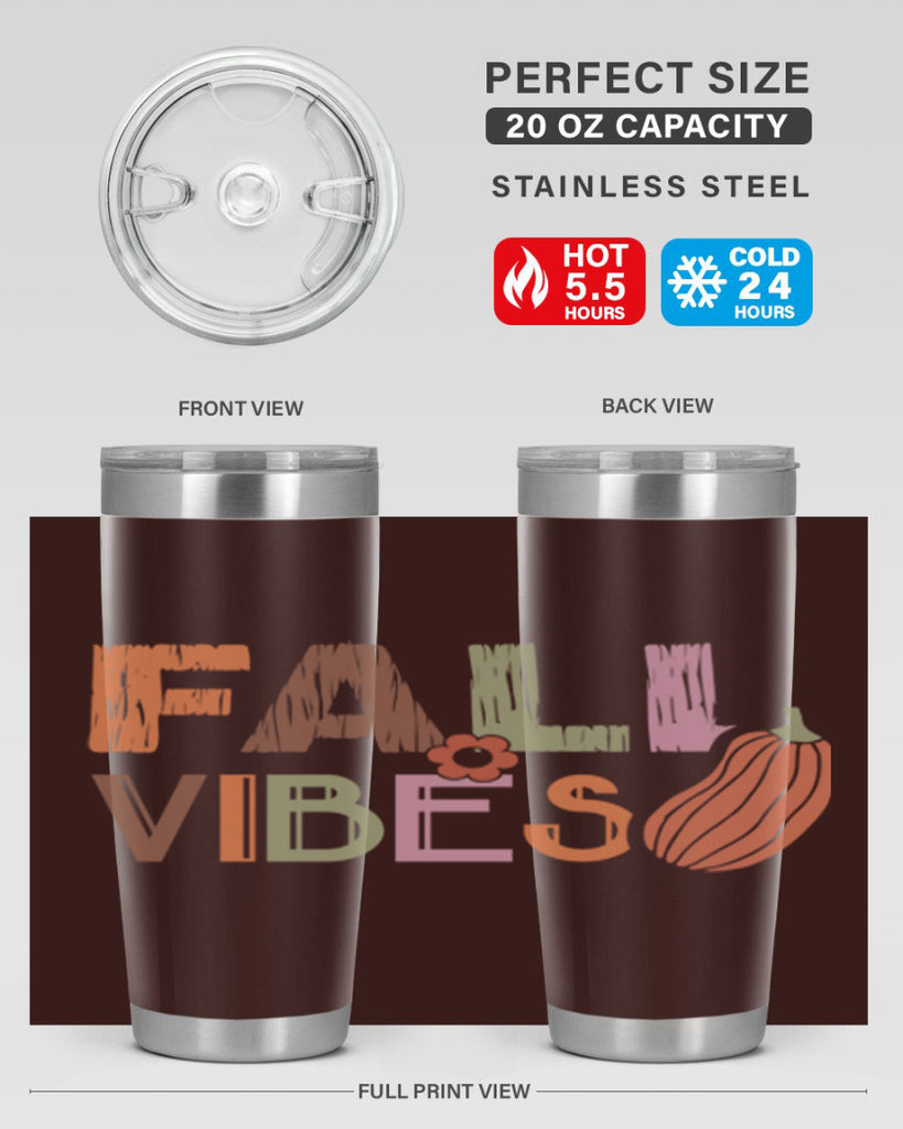 Fall Vibes 140#- fall- Tumbler