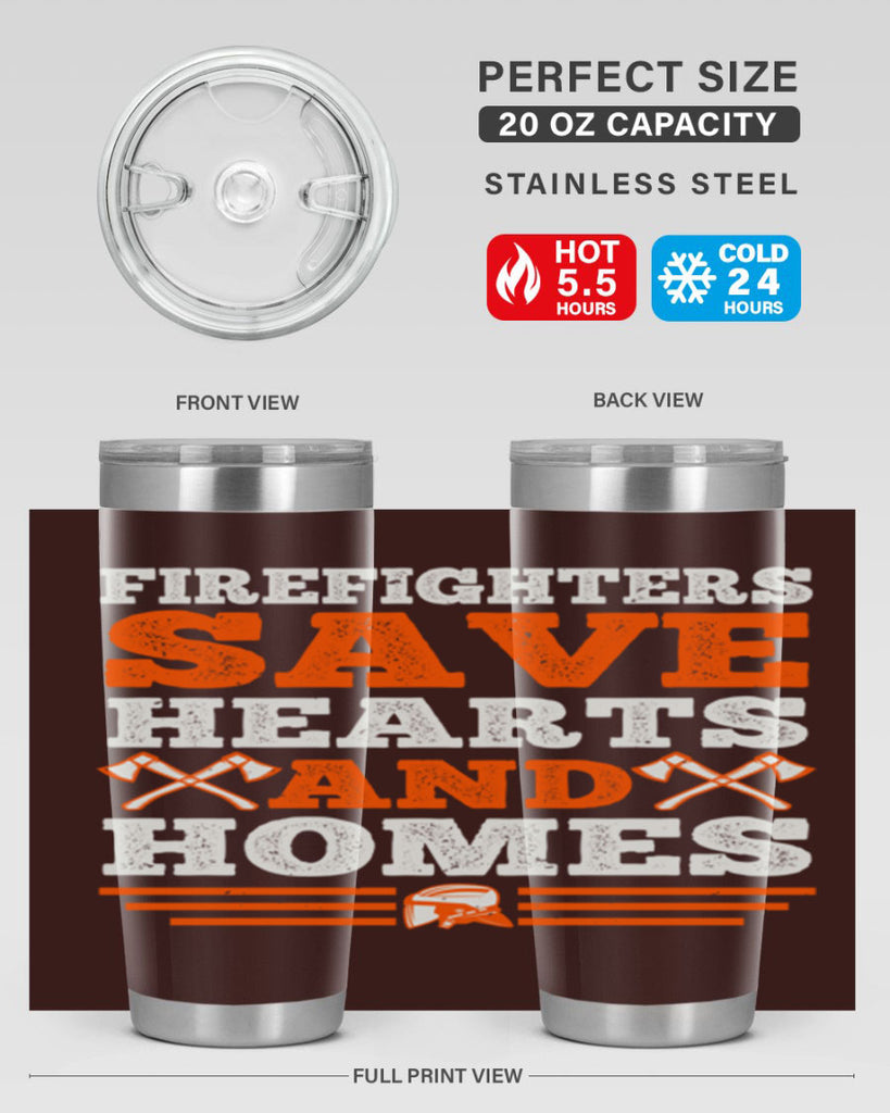 Firefighters save hearts and homes Style 71#- fire fighter- tumbler