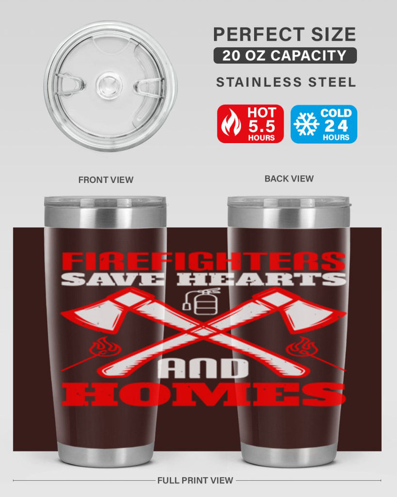 Firefighters save hearts and homes Style 72#- fire fighter- tumbler