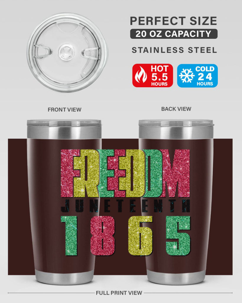Freedom Juneteenth Since 1865 Design 16#- Juneteenth- tumbler