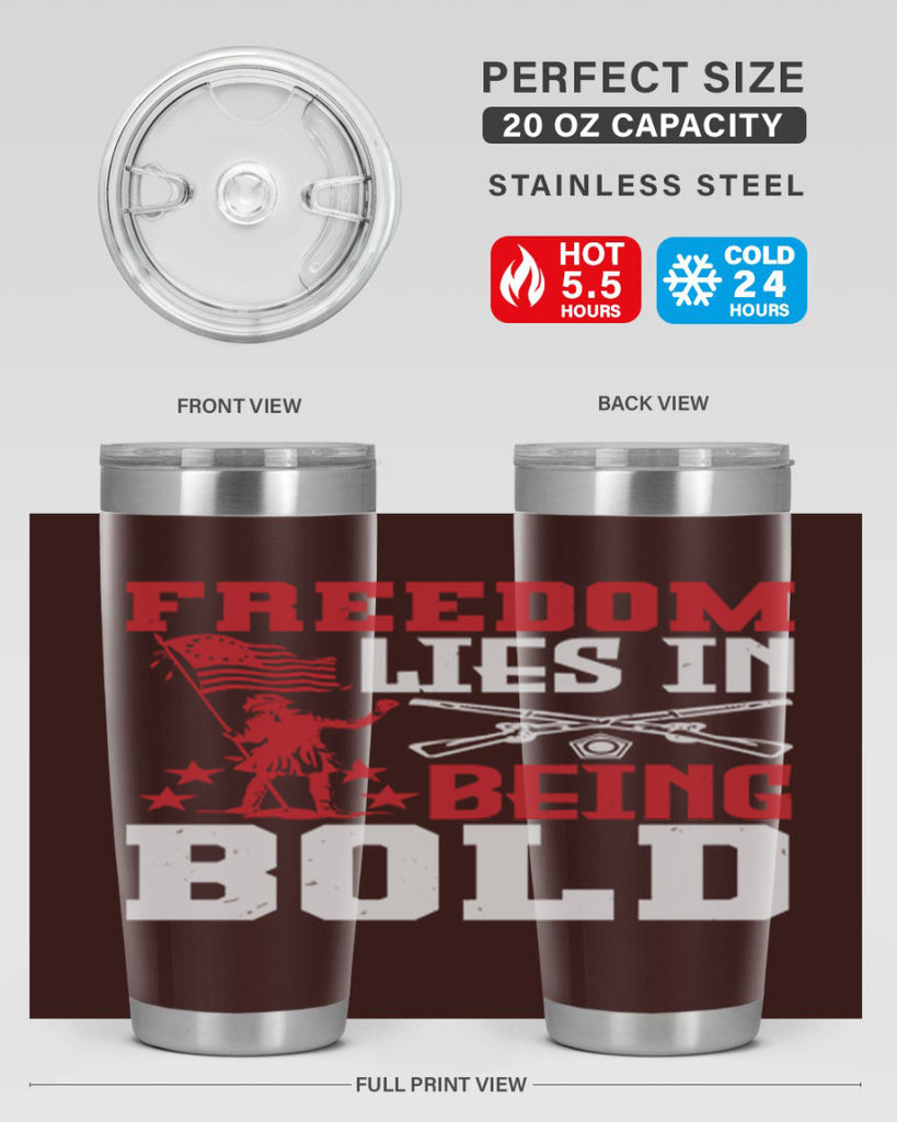 Freedom lies in being Style 11#- Fourt Of July- Tumbler