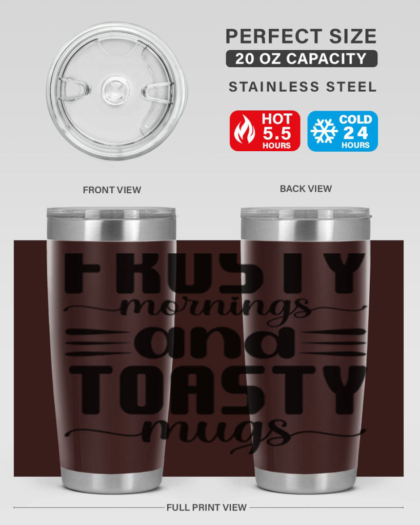 Frosty Mornings and Toasty Mugs 108#- winter- Tumbler